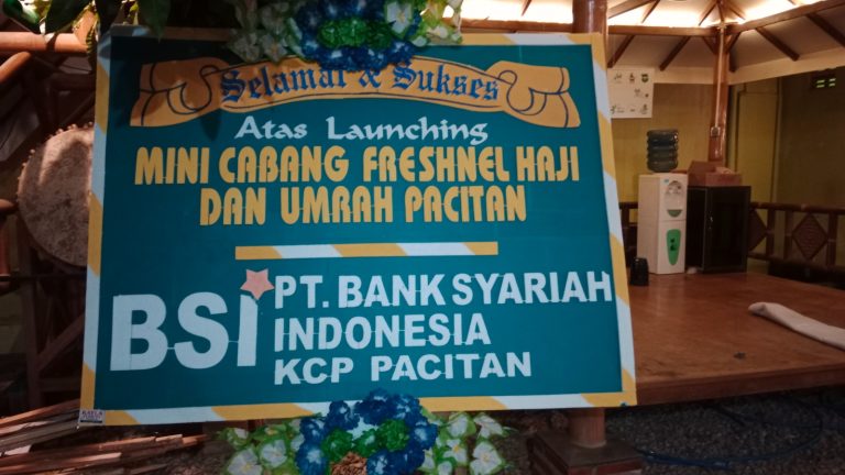 Ucapan Selamat dan Sukses atas Launching Mini Cabang Freshnel Pacitan dari Bank Syariah Indonesia KCP Pacitan