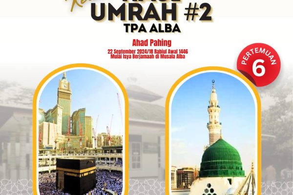 Sesi ke-6 Kelas Haji Umrah Alba Membahas tentang Masjid Nabawi dan Kawasan di Sekitarnya
