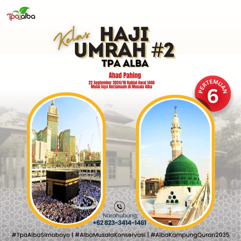 Sesi ke-6 Kelas Haji Umrah Alba Membahas tentang Masjid Nabawi dan Kawasan di Sekitarnya