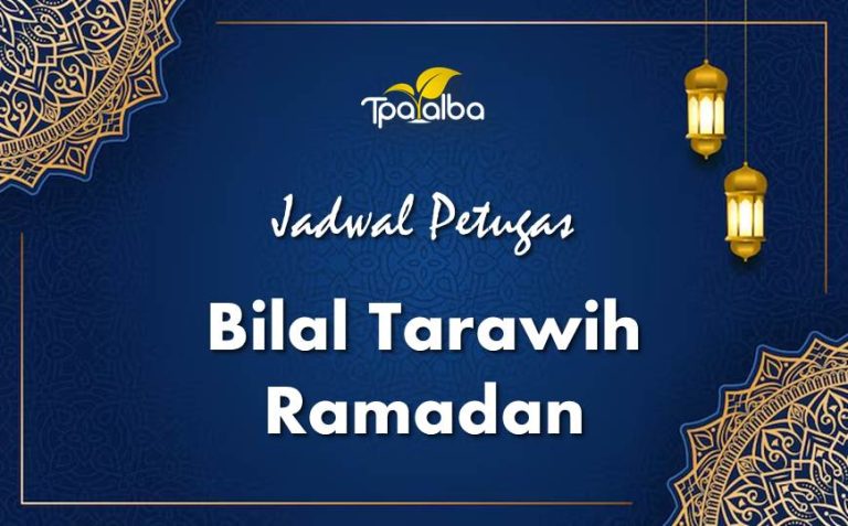 Jadwal Bilal Salat Tarawih 1447 Musala Alba