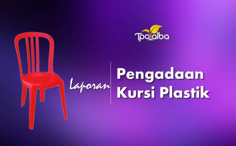 Laporan Pengadaan Kursi Plastik Musala Alba